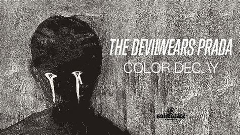 titel von the devil wears prada color decay|devil wears prada youtube.